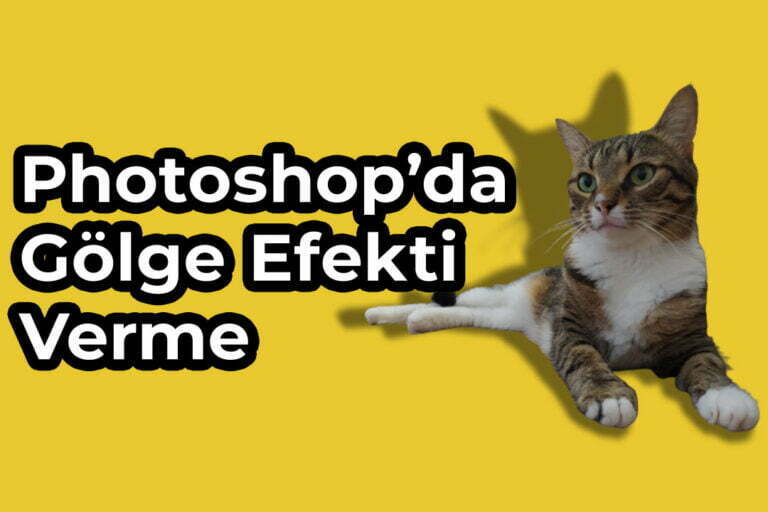 Photoshopda Golge Efekti Verme